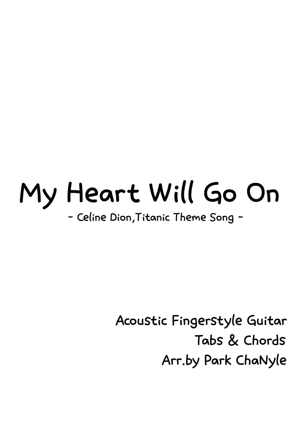 Celine Dion/Titanic Theme Song - My Heart Will Go On (Fingerstyle Guitar) by Park ChaNyle