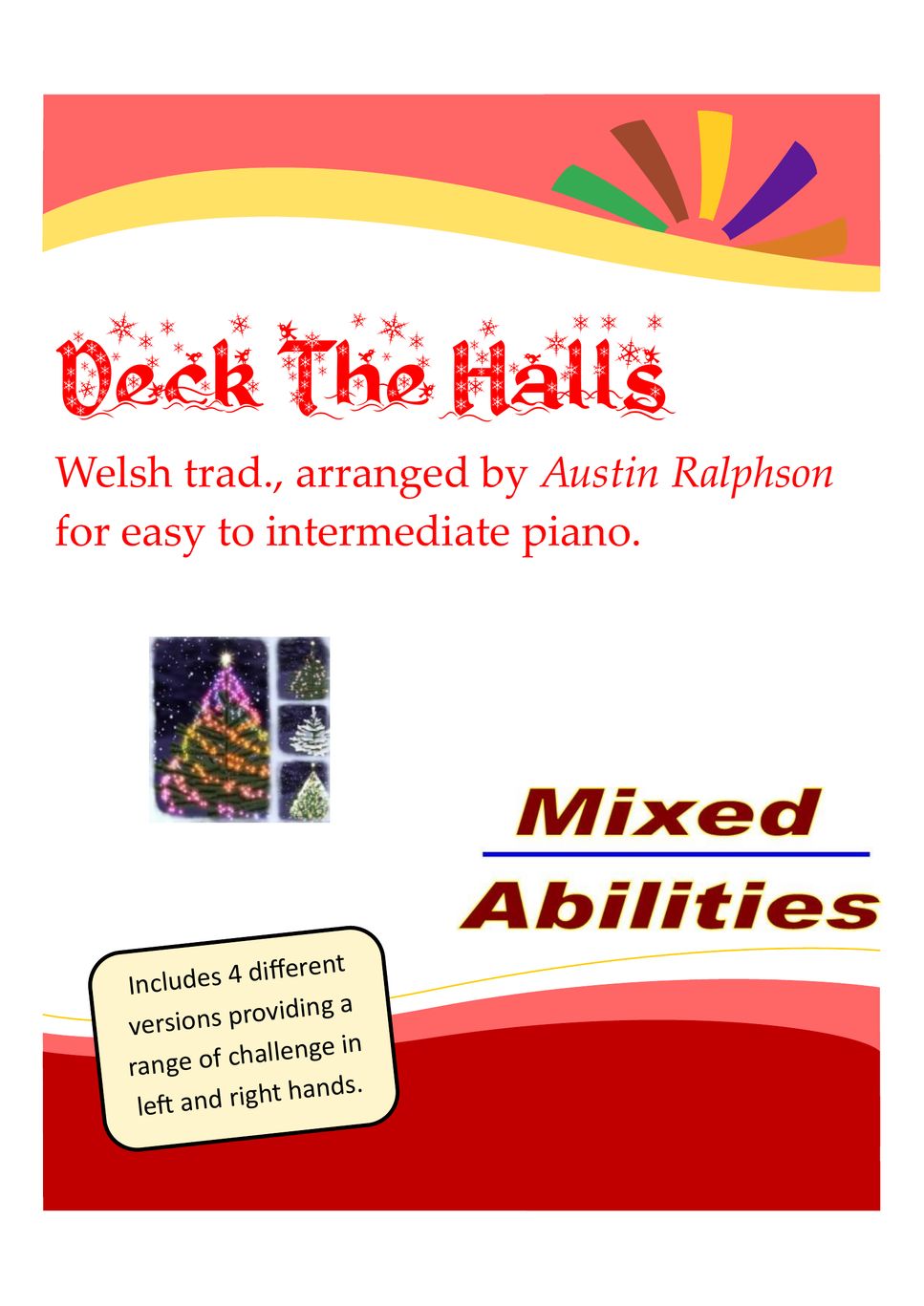 Welsh Traditional - Deck The Halls - for easy piano to intermediate piano by Austin Ralphson