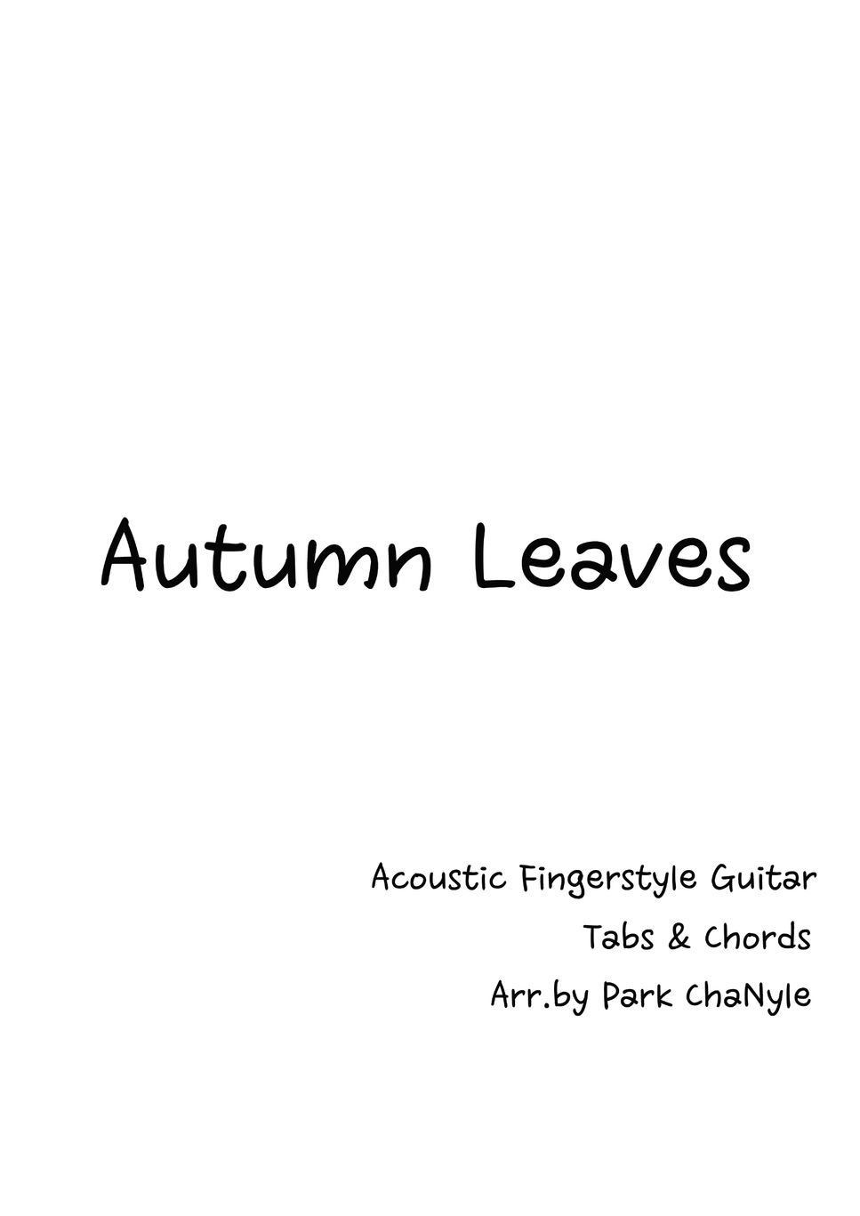 Joseph Kosma - Autumn Leaves (Jazz Fingerstyle Guitar) by Park ChaNyle