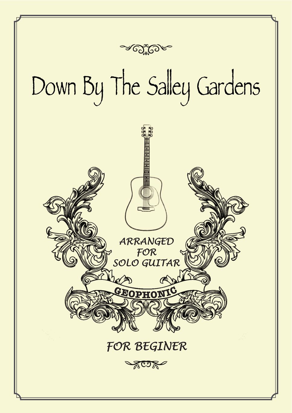 DOWN BY THE SALLEY GARDENS (【SOLO GUITAR】) Sheets by GEOPHONIC