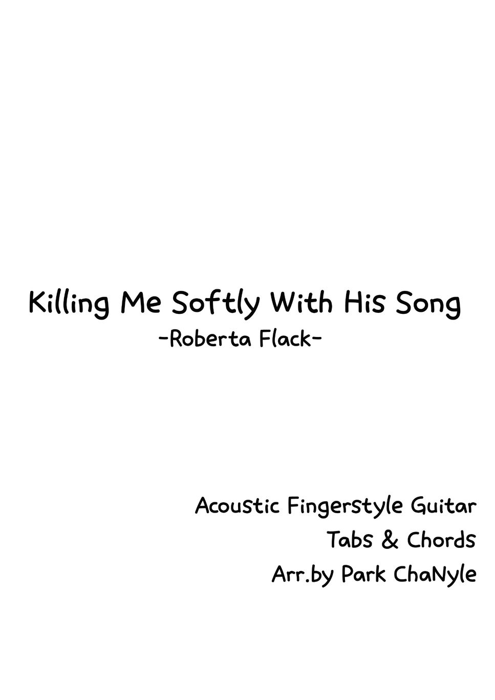 Charles Fox - Killing Me Softly With His Song (Acoustic Fingerstyle Guitar) by Park ChaNyle