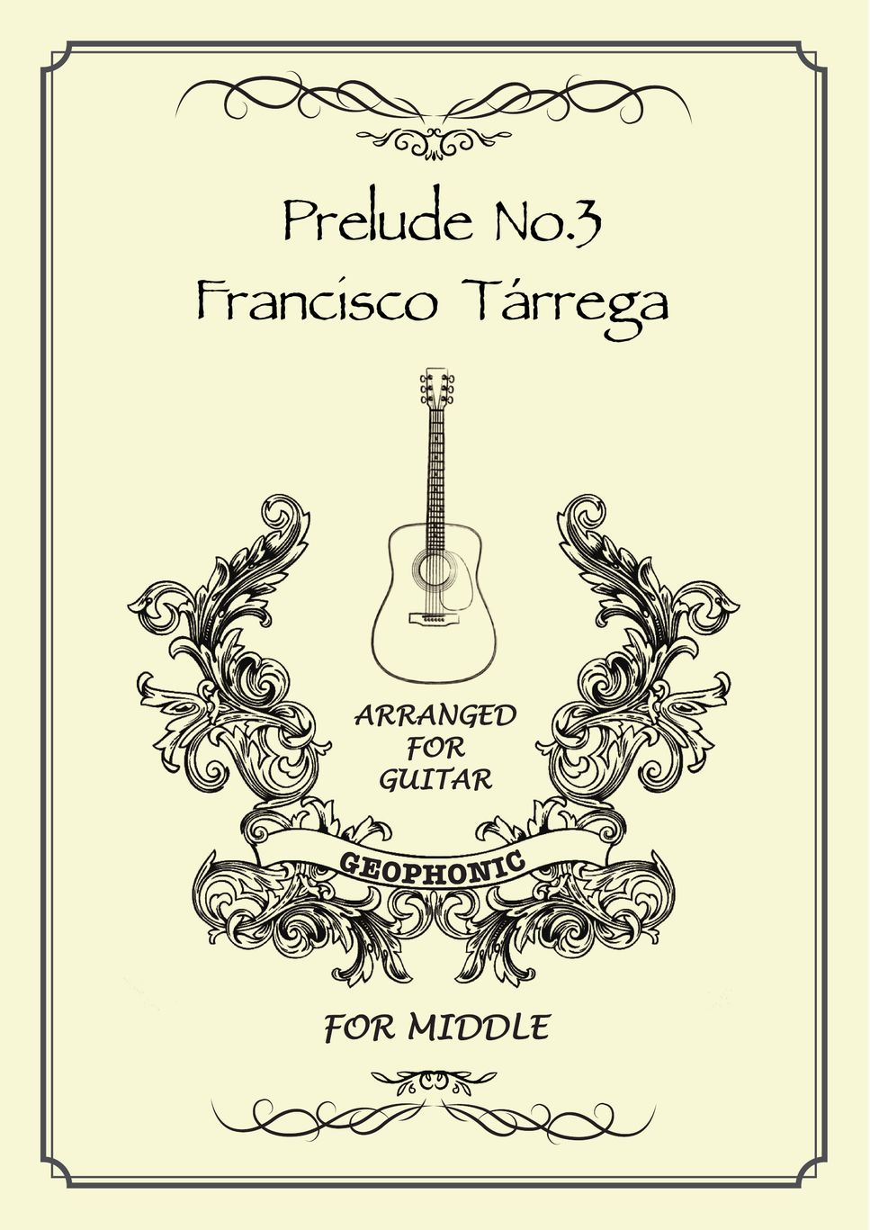 Francisco Tárrega - Prelude No.3 Sheets by GEOPHONIC