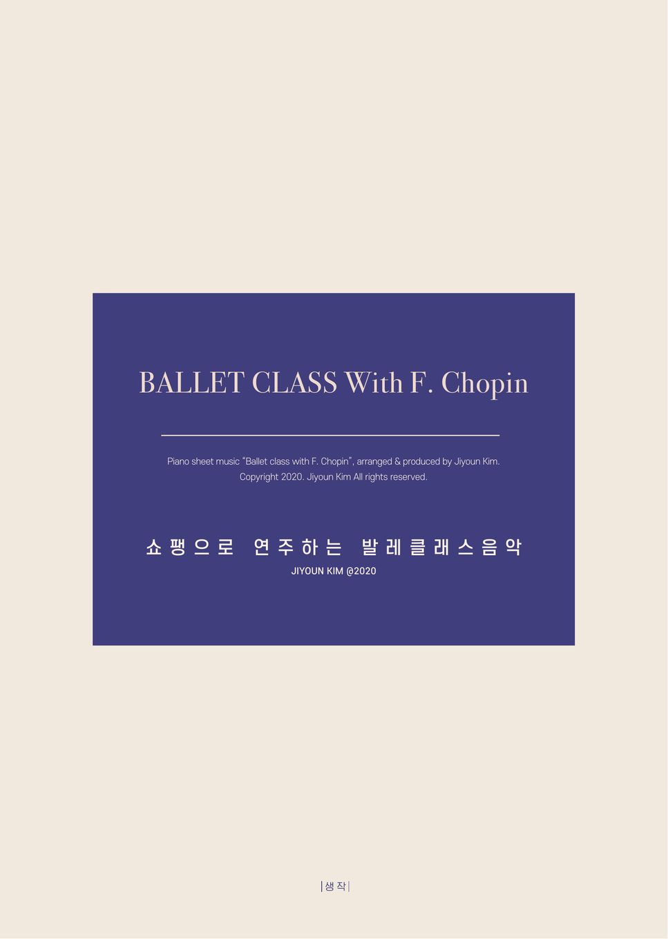 F. Chopin - Ballet Class with F. Chopin -  24. Petit allegro Ⅲ by Jiyoun KIM