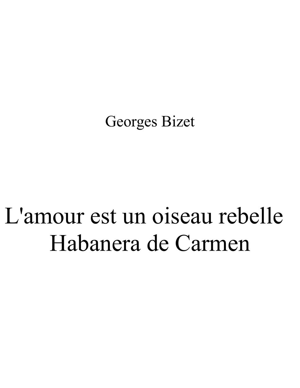 Agostino Fabiano Da Vinci - Bizet: L'amour Est Un Oiseau Rebelle - Bb ...