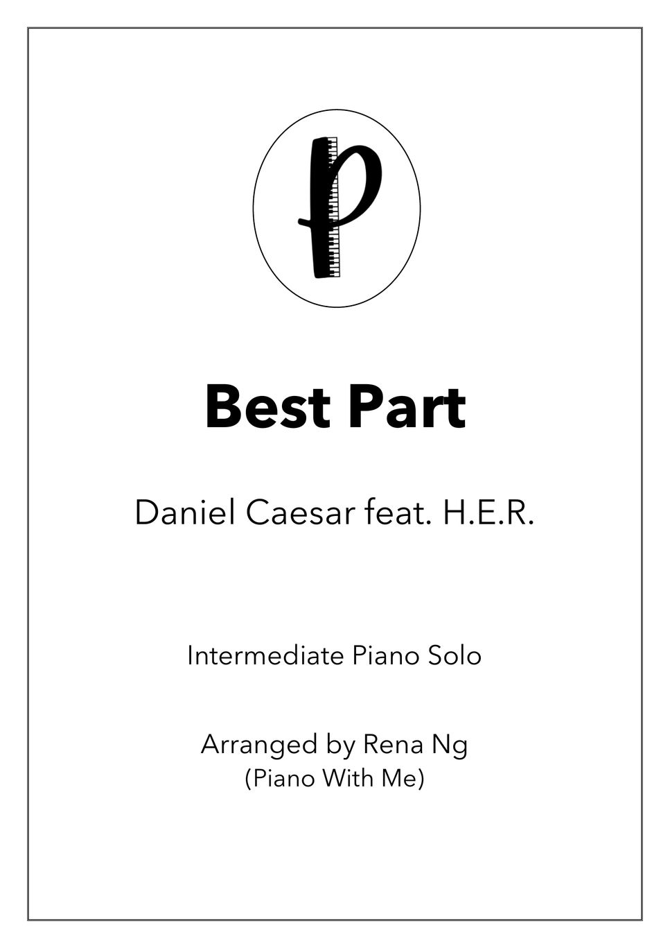 Daniel Caesar Feat. H.E.R. - Best Part (Piano Solo) by Piano With Me
