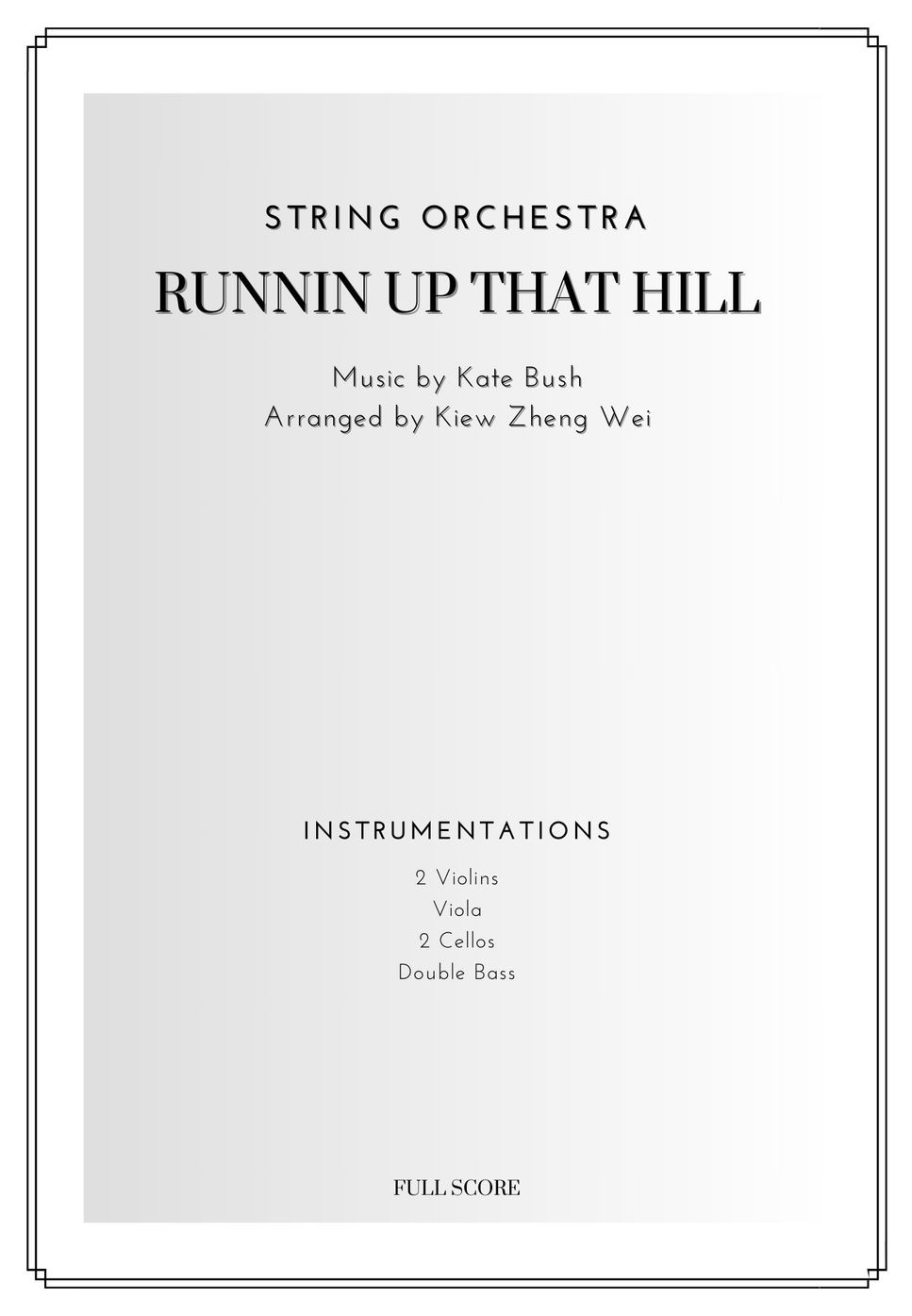 Kate Bush Running Up That Hill String Orchestra Sheets by Kiew Zheng Wei