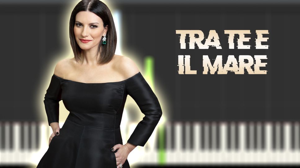 Laura Pausini - Tra te e il mare