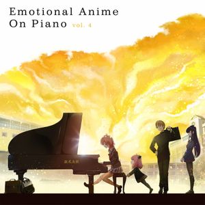 Emotional Anime on Piano - Vol. 4: COMPLETE score