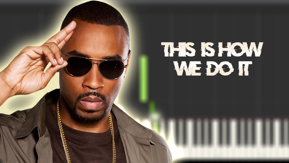 Montell jordan this is how we do it sheets