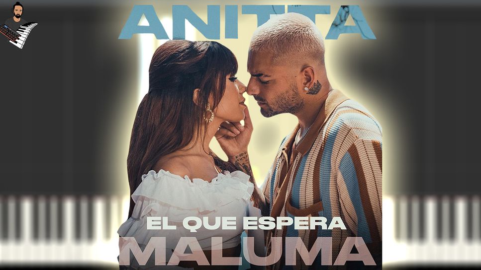 Anitta & Maluma - El Que Espera