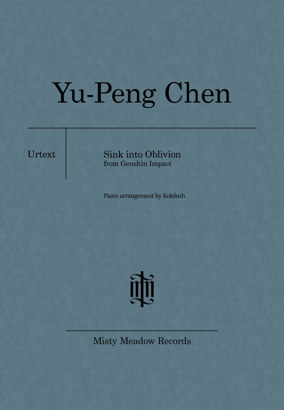 Yu-Peng Chen, HOYO-MiX - Sink Into Oblivion (From Genshin Impact) by Rolelush