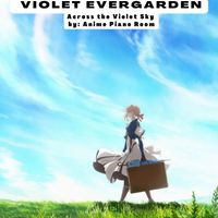 Violet Evergarden - Across the Violet Sky