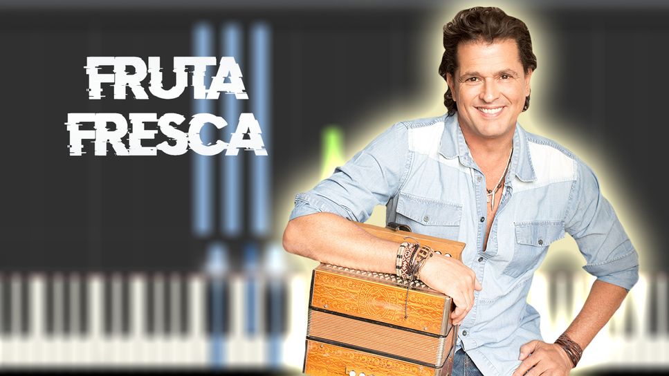 Carlos Vives - Fruta Fresca