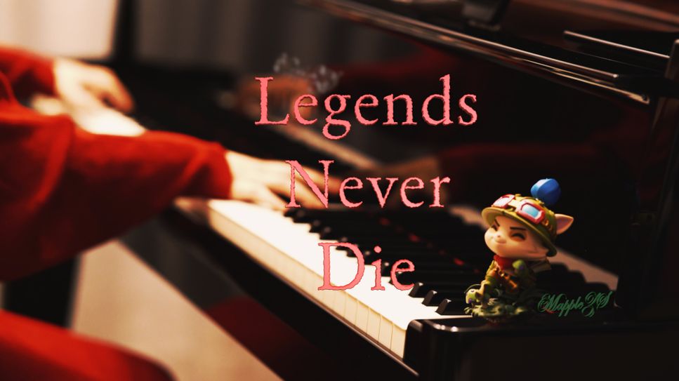 拳头公司 - Legends never die by MappleZS