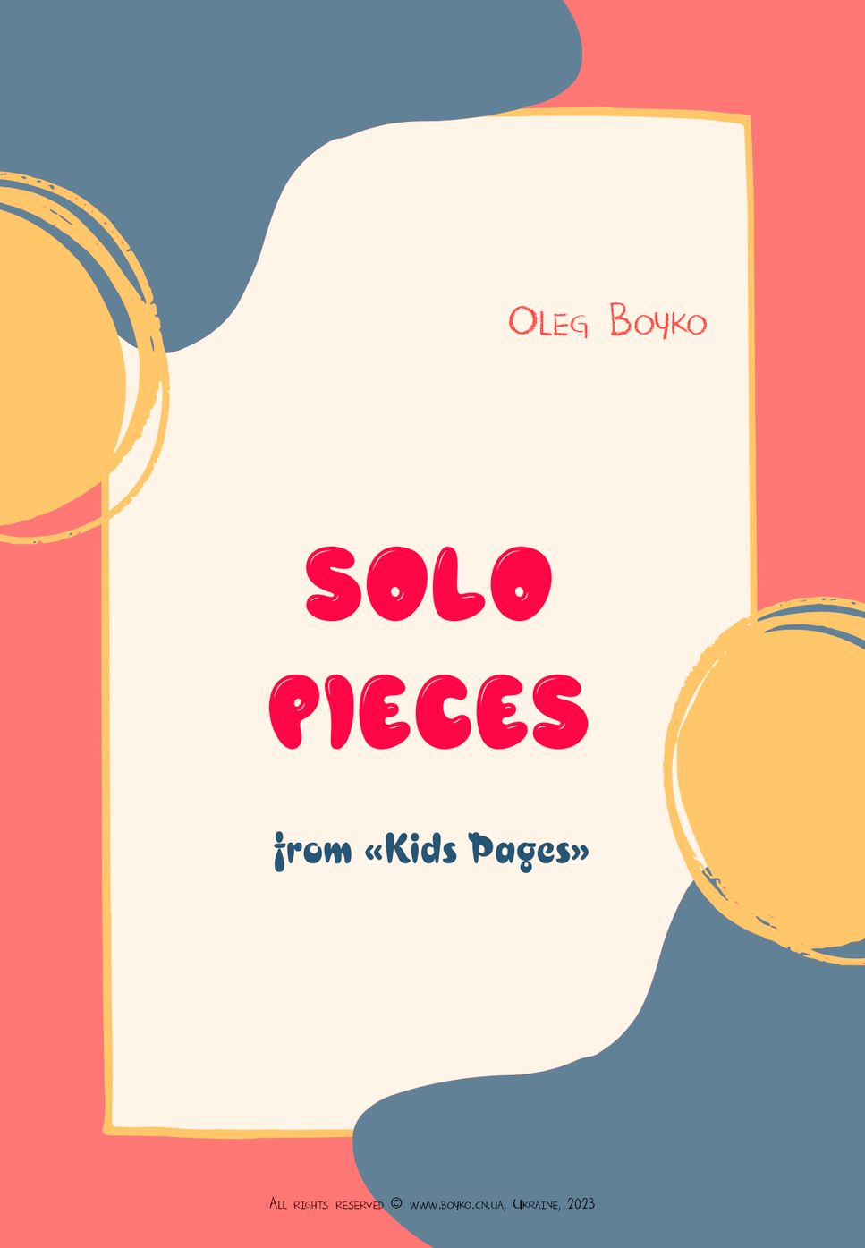 Solo Pieces from 'Kids Pages' by Oleg Boyko