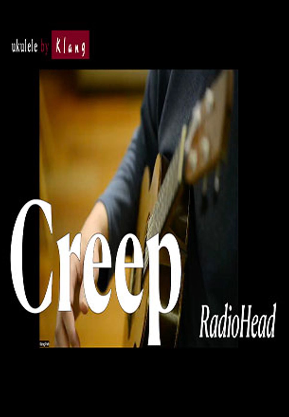 RadioHead - Creep (Ukulele slolo/우쿨렐레 솔로 연주곡) by Klang(클랑)