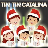 Villancico - Tin, Tin Catalina