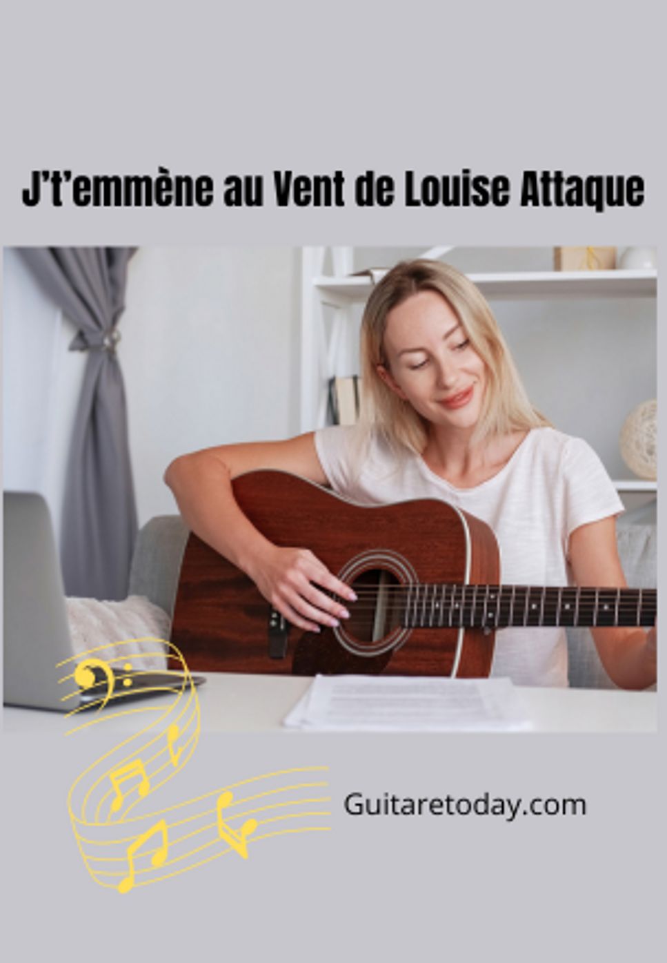 Louise attaque - J’t’emmène au Vent by guitaretoday.com