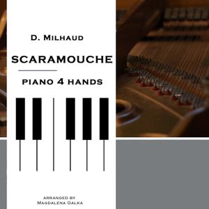 Scaramouche - Darius Milhaud - 1 Piano 4 hands 