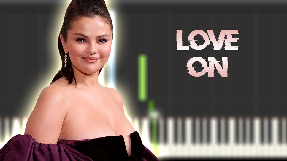Selena Gomez - Love On