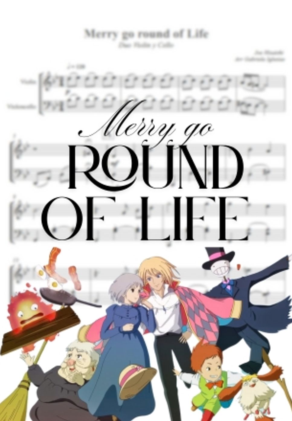 Joe Hisaishi - Merry Go Round of Life - Howls Moving Castle (Dúo de ...
