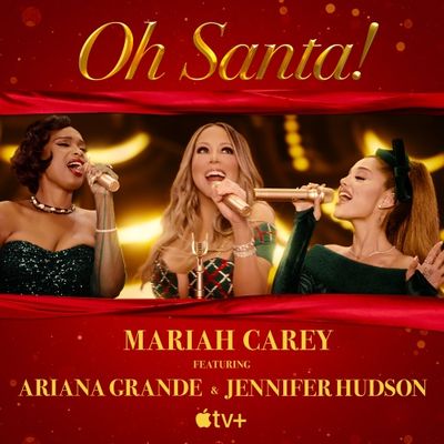 Mariah Carey(머라이어 캐리) - Oh Santa! (feat. Ariana Grande, Jennifer Hudson)