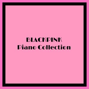 BLACKPINK 'Born Pink' Full Album (Piano Book)