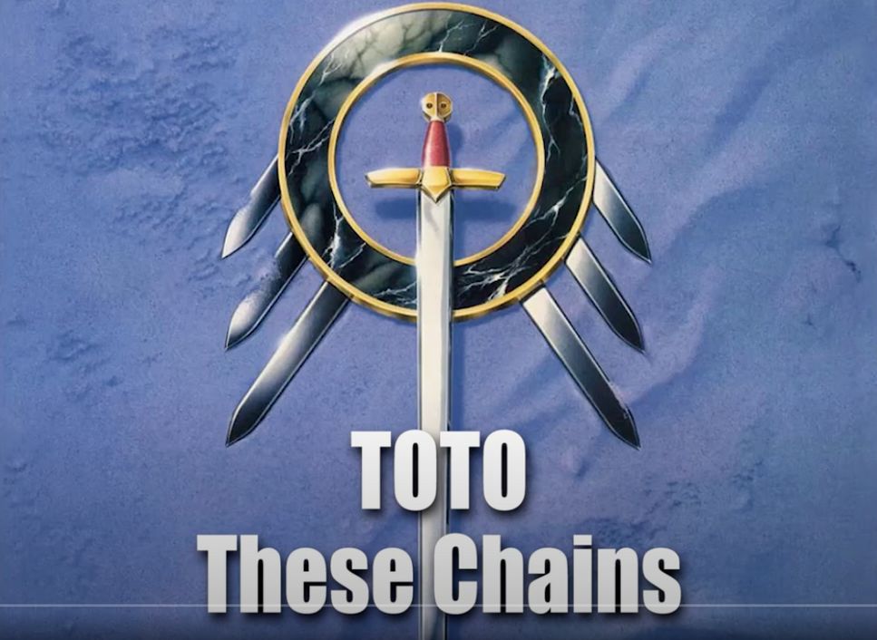 Toto - These Chains by Toto