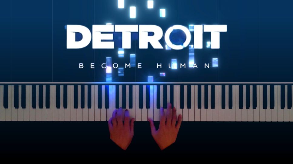 Detroit: Become Human - Detroit: Become Human - Opening Theme (Piano Cover) by MYRILOVEU