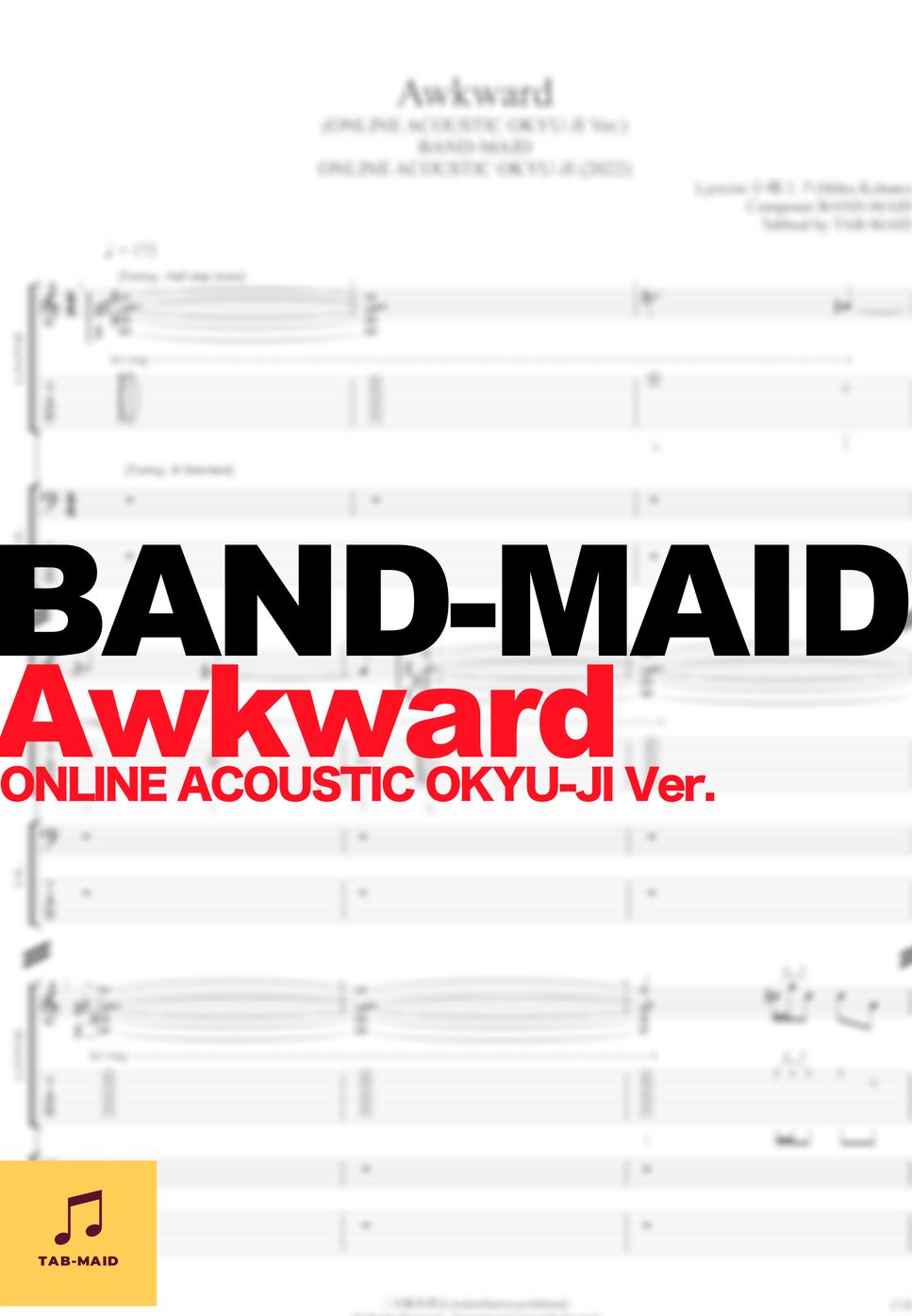 BAND-MAID - Awkward (ONLINE ACOUSTIC OKYU-JI Ver.) (TAB / FullScore) by  TAB-MAID