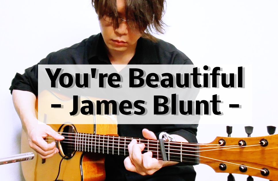 James Blunt - You're Beautiful / ユーアー ビューティフル (Fingerstyle Guitar) by Strings Guitar School