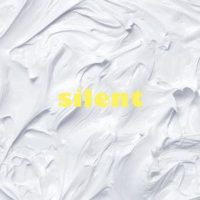 silent