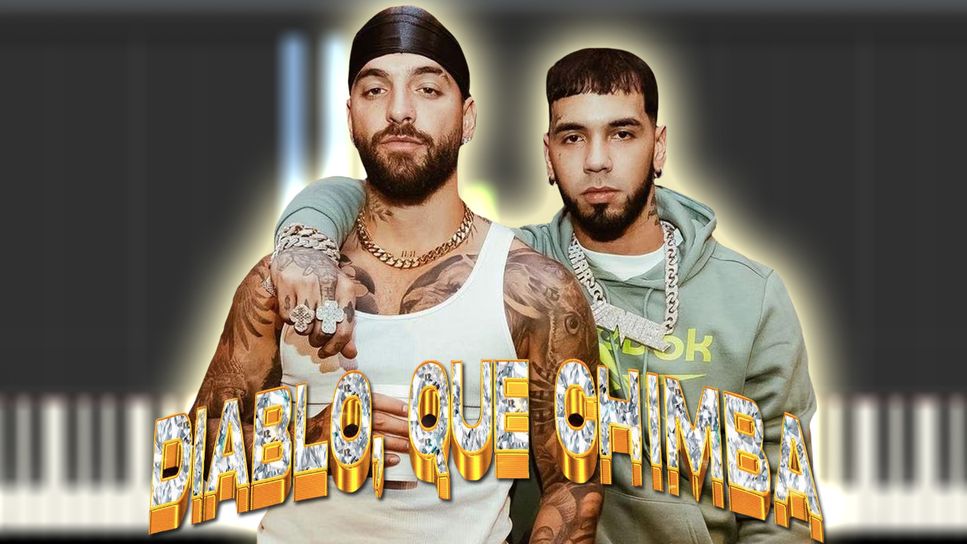 Maluma & Anuel AA - Diablo, Qué Chimba