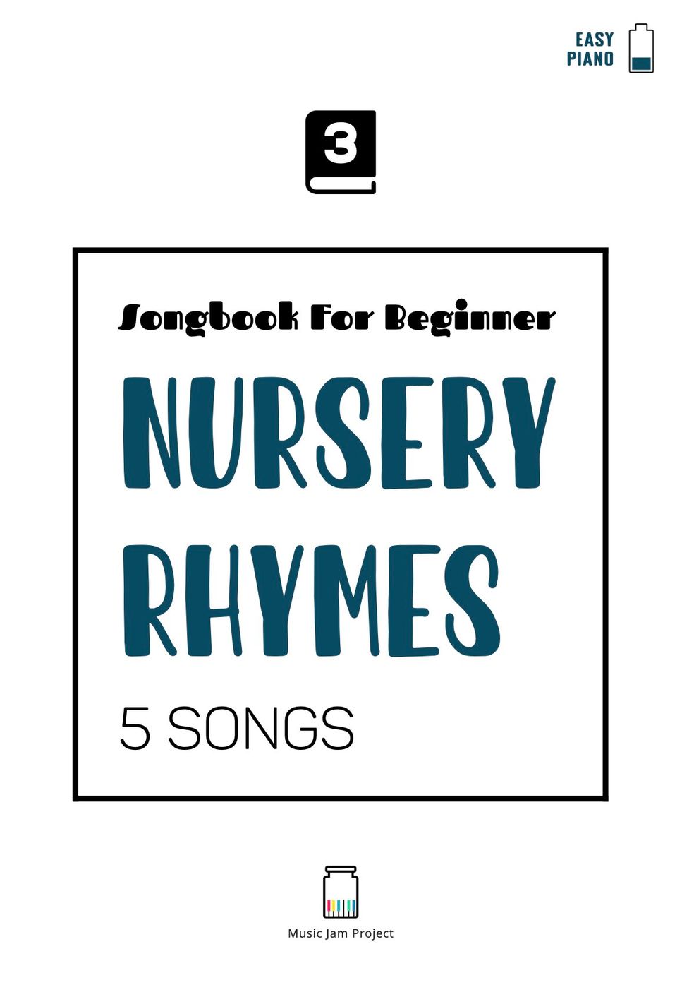 Nursery Rhymes For Beginner - Book 3 by Benny Chaw