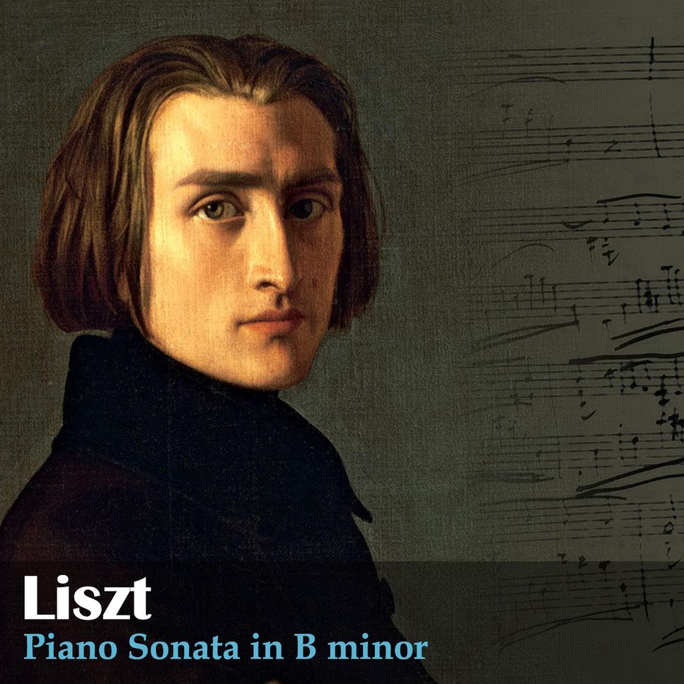 Franz Liszt - Sonata In B Minor - S.178 (An Robert Schumann - For Piano ...