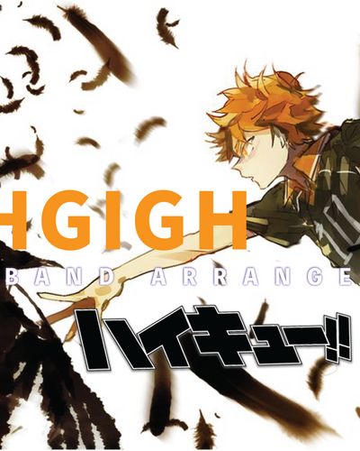 FlyHigh -   ハイキュー!! To The Top 吹奏楽 主題歌