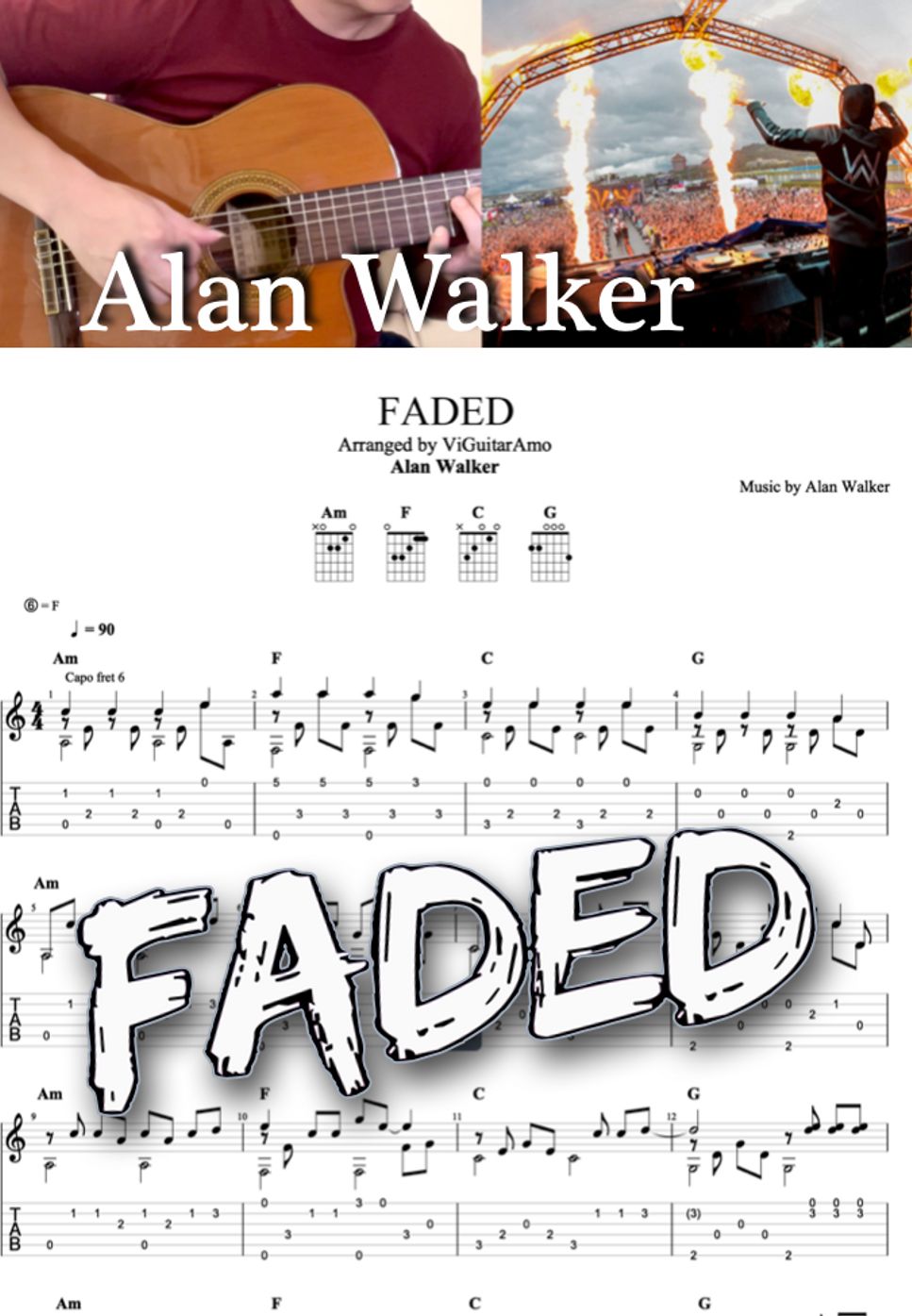 ALAN WALKER - FADED - ALAN WALKER (FADED - ALAN WALKER - Finger-style - Guitar) by ViGuitarAmo