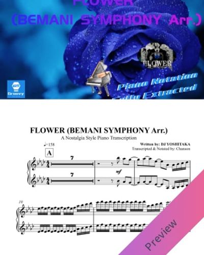 DJ YOSHITAKA - FLOWER (BEMANI SYMPHONY Arr.) ピアノ楽譜PDF