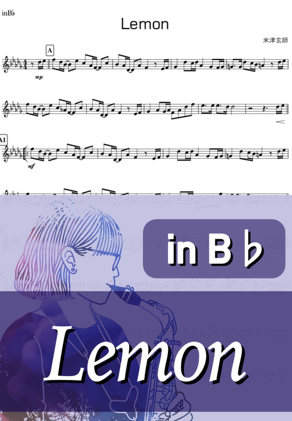 米津玄師 - Lemon (B♭) by kanamusic