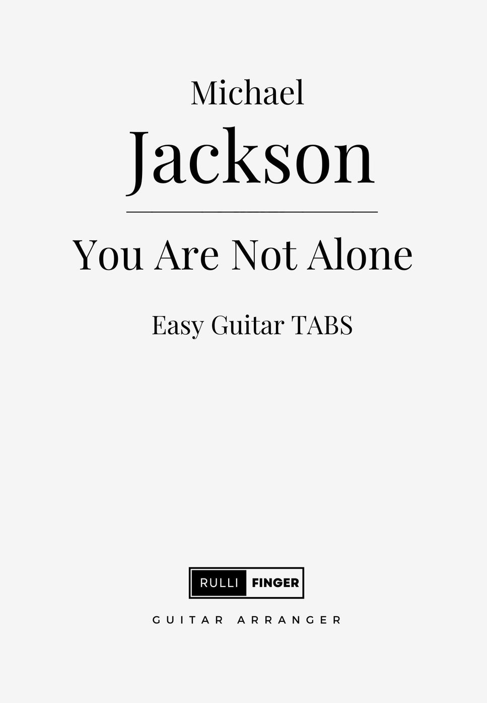 Michael Jackson - You Are Not Alone (Easy Fingerstyle Guitar Solo Tablature) by Rulli Fitriadi