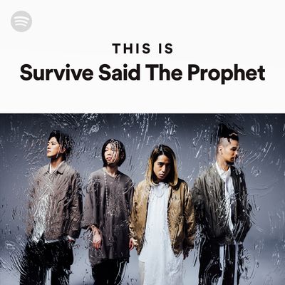 Survive Said The Prophet