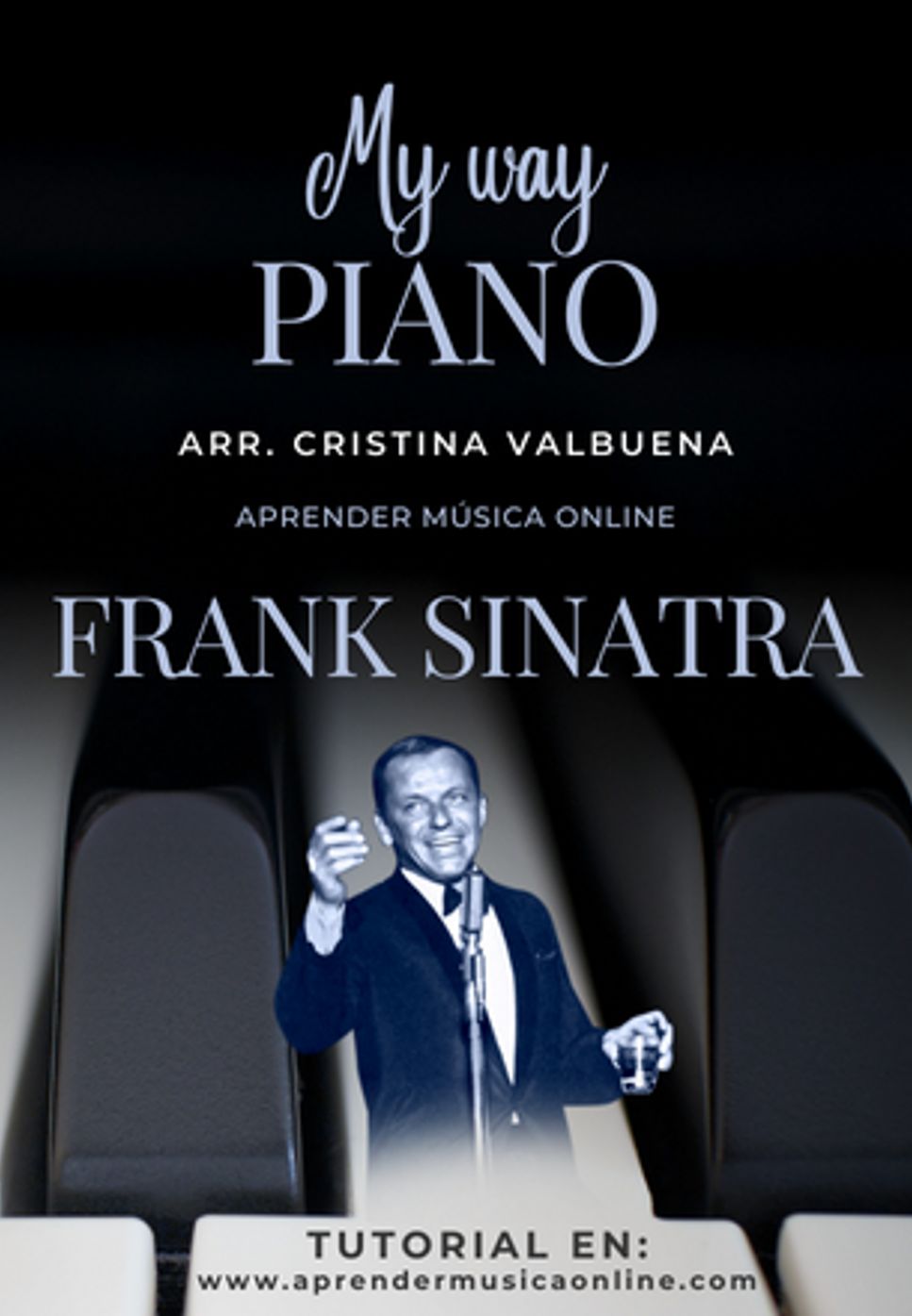 Frank Sinatra - My way by Cristina Valbuena