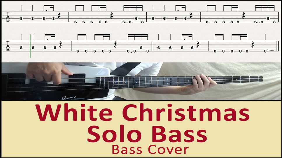 Irving Berlin - White Christmas Solo Bass by BassTabsWorld