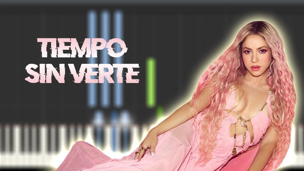 Shakira - Tiempo Sin Verte