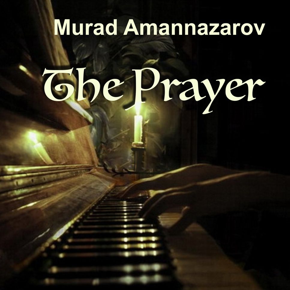 MURAD Amannazarov - The Prayer by MURAD Amannazarov
