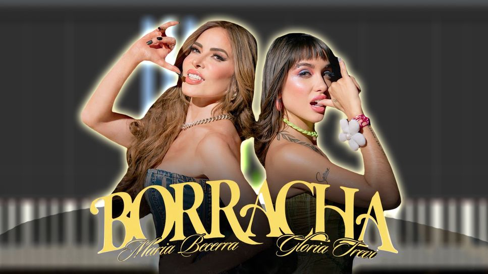 Maria Becerra, Gloria Trevi - BORRACHA Sheets