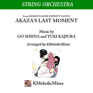 Akaza's Last Moment (String Orchestra)