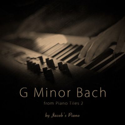 G Minor Bach (Piano Tiles2)