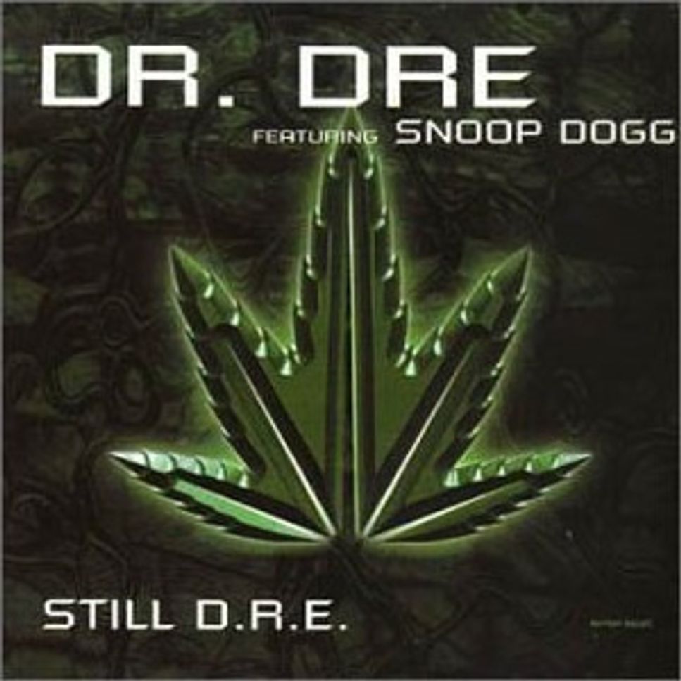 Dr. Dre - Still D.R.E by Dr. Dre, Snoop Dogg