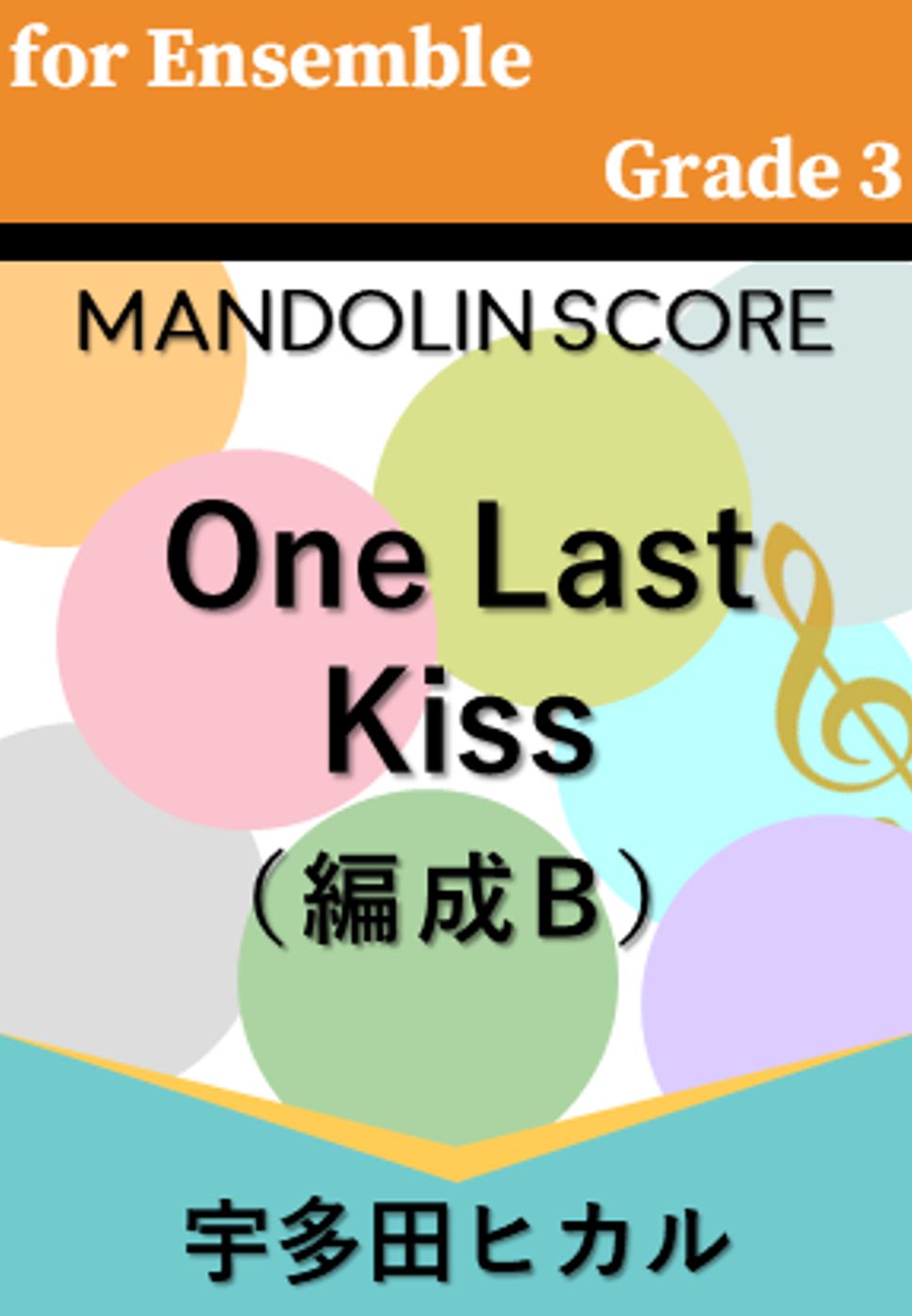 宇多田ヒカル - One Last kiss (編成B) by MOW